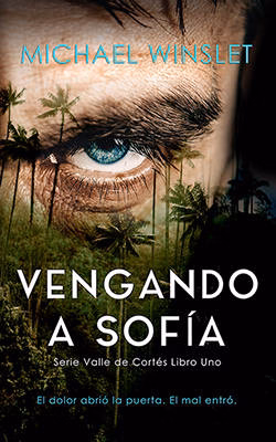 Vengando a Sofia por Michael Winslet